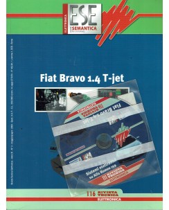 ESE Fiat Bravo 1.4 VT jet n.   3 con CD ed. Semantica FF15