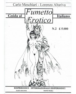 Guida al fumetto erotico italiano 2 di Meschiari e Altariva ed. RG Edizioni BO07