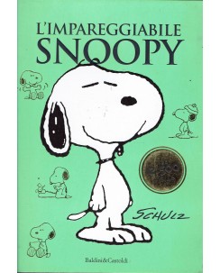 L'impareggiabile Snoopy di Shulz ed. BaldinieCastoldi FU19