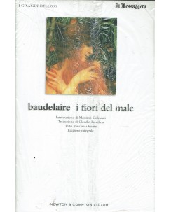 Baudelaire : I fiori del male NUOVO ed. Newton Compton Edizioni B13