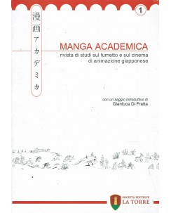Manga academia di Gianluca Di Fratta ed. La Torre BO02