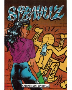 Sprayliz speciale mostra impruneta '94 di Luca Enoch ed. Star Comics SU01