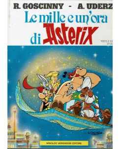 ASTERIX Le mille e un'ora di Asterix di Goscinny e Uderzo ed. Mondadori FU23