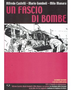 Un fascio di bombe di Castelli, Gomboli e Manara ed. Q Press FU44