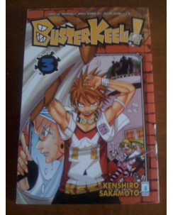 Buster Keel! di Kenshiro Sakamoto N.  3 - Ed. Star Comics Sconto 15%