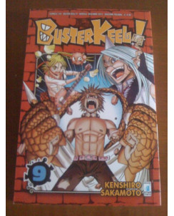 Buster Keel! di Kenshiro Sakamoto N.  9 - Ed. Star Comics Sconto 15%