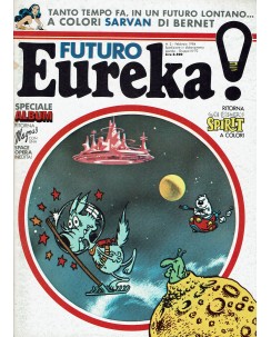 Eureka futuro n.   2 1984 Magnus, Mafalda, Lupo Alberto ed. Corno FU45