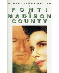 Robert James Waller : i ponti di Madison country ed. Frassinelli A87