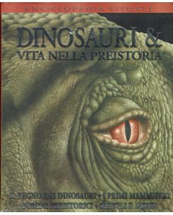Enciclopedia visuale dinosauri vita nella preistoria di Campbell ed. EL A91