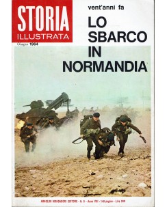 Storia Illustrata   6 giu 1964 vent'anni fa sbarco Normandia ed. Mondadori FF00