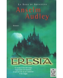 Anselm Audley : eresia ed. Tea A76
