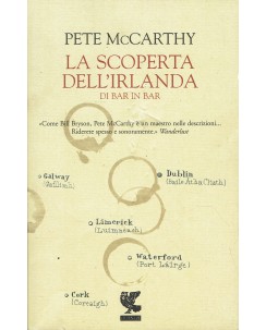 Pete McCarthy : la scoperta dell'Irlanda ed. Guanda A75