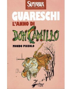 Guareschi : l'anno di Don Camillo mondo piccolo ed. SuperBur Rizzoli A75