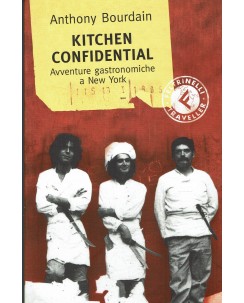 Anthony Bourdain : kitchen confidential ed. Feltrinelli A59