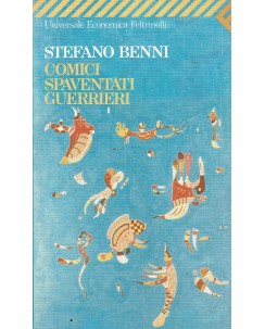 Stefano Benni : comici spaventati guerrieri ed. Feltrinelli A57