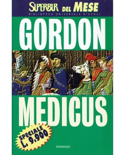 Gordon : medicus ed. SuperBur Rizzoli A60