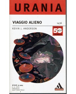 Urania 1436 di Kevin J. Anderson viaggio alieno ed. Mondadori A70