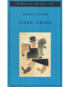 Tommaso Landolfi : gogol'a Roma ed. Adelphi A70