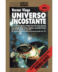 Cosmo serie oro  135 Vernor Vinge : universo incostante ed. Nord A16
