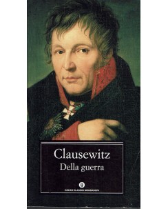 Clausewitz : della guerra ed. Oscar Mondadori A55