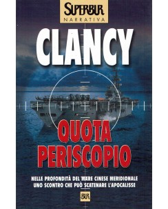 Clancy : quota periscopio ed. SuperBur Rizzoli A47
