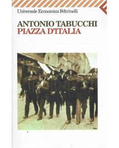 Antonio Tabucchi : piazza d'Italia ed. Feltrinelli A47