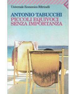 Antonio Tabucchi : piccoli equivoci senza importanza ed. Feltrinelli A47