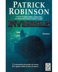 Patrick Robinson : invisibile ed. Tea A47