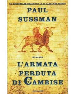 Paul Sussman : l'armata perduta di Cambise ed. Mondadori A78