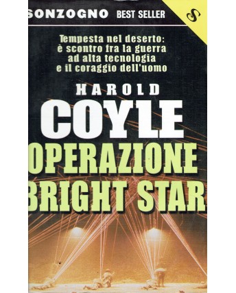 Harold Coyle : operazione bright star ed. Sonzogno A78