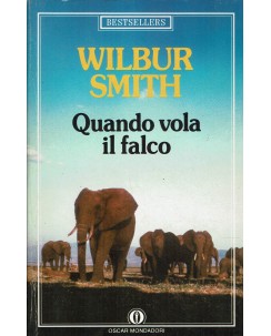 Wilbur Smith : quando vola il falco ed. Oscar Mondadori A73