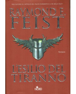 Raymond E. Feist : l'esilio del tiranno ed. Nord A71
