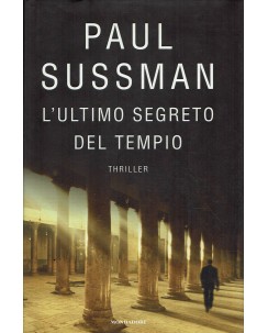 Paul Sussman : l'ultimo segreto del tempio ed. Mondadori A71