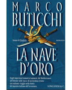Marco Buticchi : la nave d'oro ed. Longanesi A66