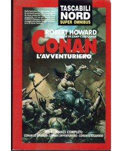 Tascabili nord super omnibus  60 Robert Howard : Conan avventuriero ed. Nord A49