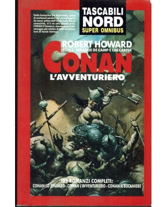 Tascabili nord super omnibus  60 Robert Howard : Conan avventuriero ed. Nord A49