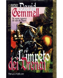 Collana libro oro fantasy David Gemmell : l'impeto dei Drenai ed. Fanucci A53