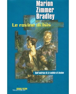 Collana science   12 M. Z. Bradley : le rovine di Isis ed. Fanucci A03