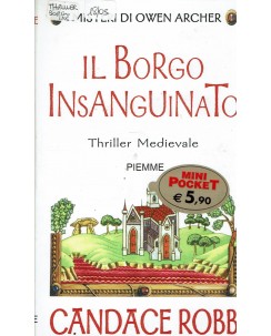 Candance Robb : il borgo insanguinato ed. Mondadori A94