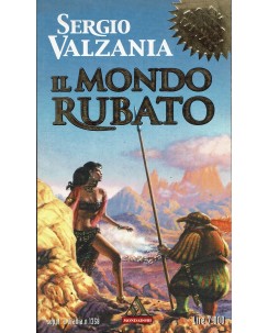Sergio Valzania : il mondo rubato ed. Mondadori A94