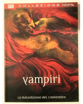 Vampiri sable noir: La Maledizione del 3 novembre- Ed. Panini Comics NUOVO! -50%