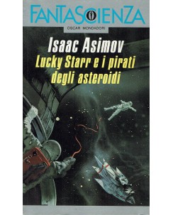Oscar Fantascienza   68 Isaac Asimov : Lucky Starr pirati ed. Mondadori A88