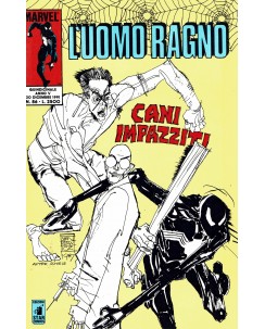 L'Uomo Ragno N.  86 cani impazziti ed.Star Comics - Spiderman