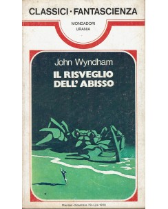 Classici Urania   21 John Wyndham : il risveglio dell'abisso ed. Mondadori A35