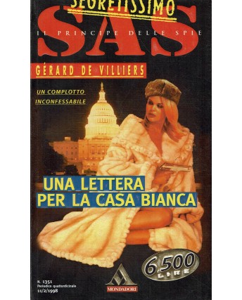 Segretissimo SAS 1351 Gerard De Villiers : lettera casa bianca ed. Mondadori A76