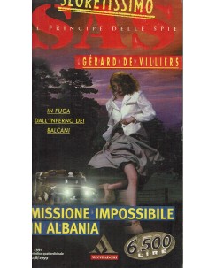 Segretissimo SAS 1391 Gerard De Villiers : missione in Albania ed. Mondadori A76