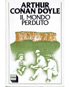 Arthur Conan Doyle : il mondo perduto ed. Theoria A62