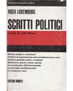 Rosa Luxemburg : scritti politici ed. Riuniti A62