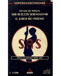 Supersegretissimo SAS   13 Gerard De Villiers : sua altezza ed. Mondadori A72