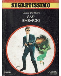 Segretissimo  679 Gerard De Villiers : Sas embargo ed. Mondadori A71